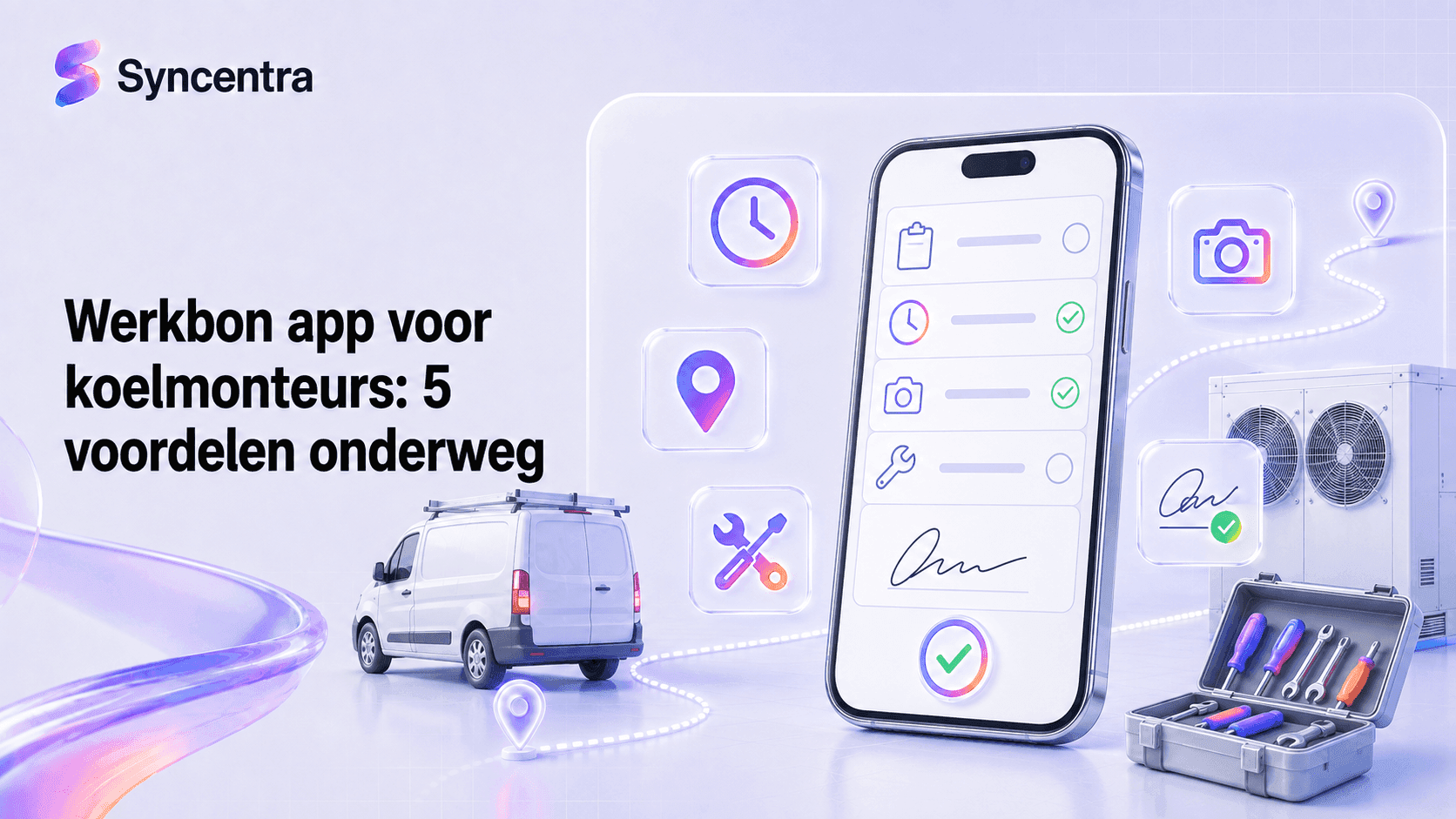 Werkbon app voor koelmonteurs: 5 voordelen onderweg